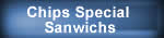 chips special sandwiches
